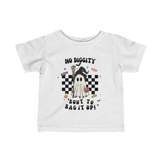 No Diggity- bout to bag it up Infant Tee